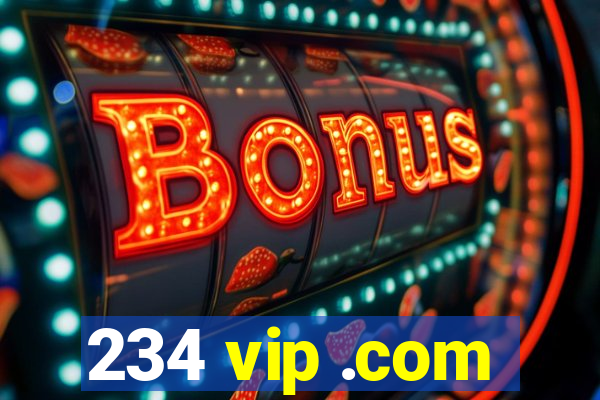 234 vip .com